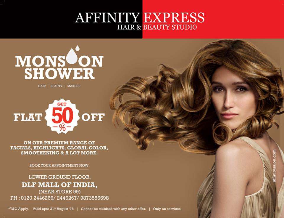 Get Flat 50% off on premium services at Affinity Express Hair & Beauty  Studio DLF Mall Of India Noida until 31 August 2016 in Delhi NCR |  