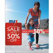 End of Season Sale at Max - Upto 50% off on apparel, footwear and accessories