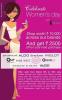 Women's Day Deals - Celebrate Women's Day with Major Brands, 8th to 10th March 2012  Shop Worth Rs.10,000 at Promod, ALDO, bebe, Inglot, Qup Accessories, Nine West, LaSenza, Queue Up, Charles & Keith, Aldo Accessories and get Rs.2500 off on your next purchase.