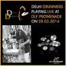 Events in Delhi, Delhi Drummers, perform live, 28 March 2014, DLF Promenade, Vasant Kunj, 5.30.pm to 8.pm