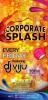 Events in Noida - Corporate Splash at Quantum - The Leap, Centrestage Mall, Noida, on 27th April 2012, 10.pm until 4.am