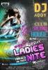 Events in Noida - Ladies Nite Feat. DJ ADDY on 10 August 2012 at Quantum The Leap, Centrestage Mall, Noida, 10.pm