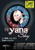 Events in Delhi NCR - Indulging Weekends Ft. DJ Yana Sky on 28 July 2012 at Vapour, MGF Mega City Mall, Gurgaon, 9.pm