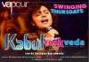 Events in Gurgaon - Swinging Thursday's, 31 May 2012, Kabul with Rock Veda perform at Vapour, MGF Mega City Mall, Gurgaon, 9.pm