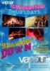 Events in Gurgaon - Swinging Thursdays at Vapour Featuring Live Band Heaven's Down on 22nd March 2012, 9.30.pm until 12.am,  MGF Mega City Mall, Gurgaon. 