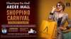 Shopping Carnival at Ardee Mall  13th December 2019 - 13th january 2020