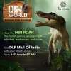 Dino World Summer Kids Carnival at DLF Mall of India Noida