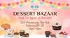 LBB presents Dessert Bazaar : Edition V at DLF Promenade  24th - 25th February 2018, 